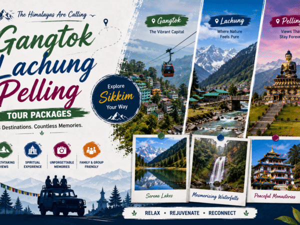 Gangtok Lachung Pelling Tour Packages 06 Nights / 07 Days